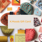 K.Moods Gift Card